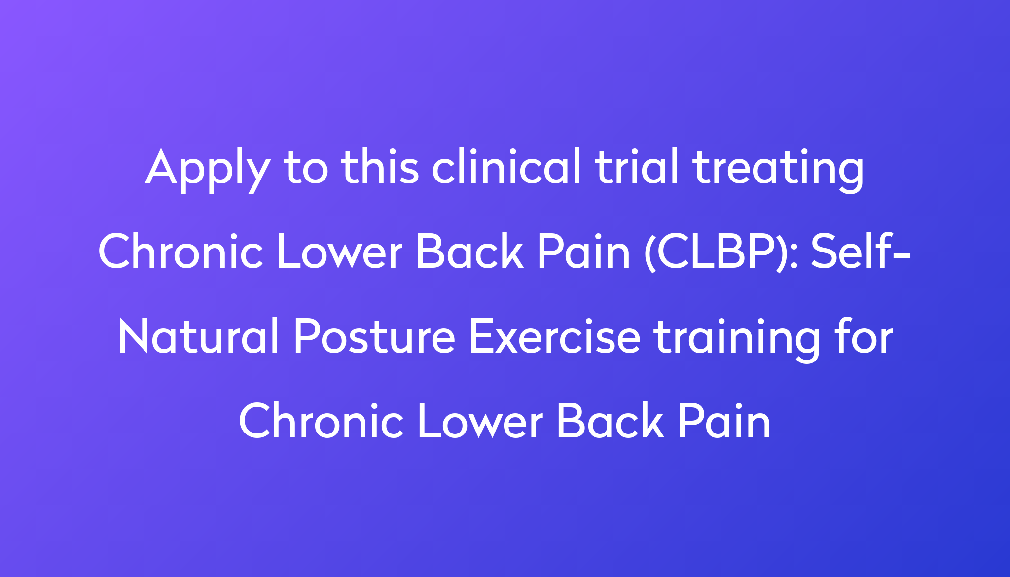 self-natural-posture-exercise-training-for-chronic-lower-back-pain-clinical-trial-2023-power